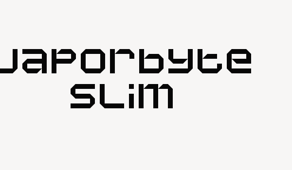 Vaporbyte Slim Font