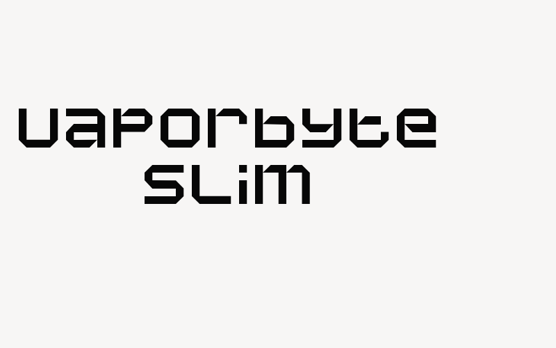 Vaporbyte Slim Font