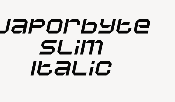 Vaporbyte Slim Italic Font