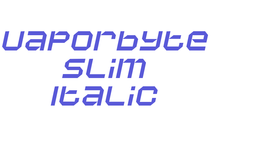 Vaporbyte Slim Italic Font