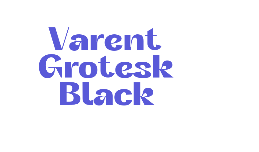 Varent Grotesk Black Font Download