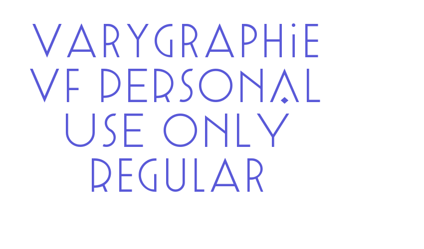 Varygraphie VF PERSONAL USE ONLY Regular Font