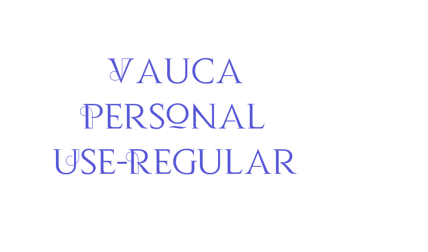 Vauca Personal Use-Regular Font Download