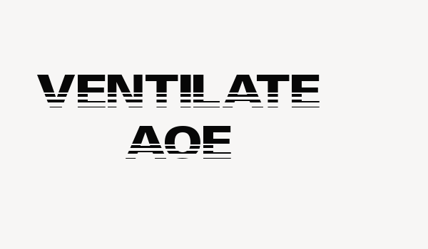 Ventilate AOE Font