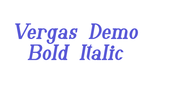 Download Vergas Demo Bold Italic Font