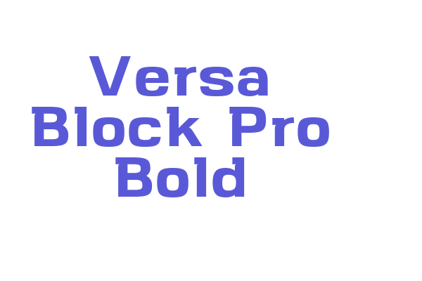 Versa Block Pro Bold Font