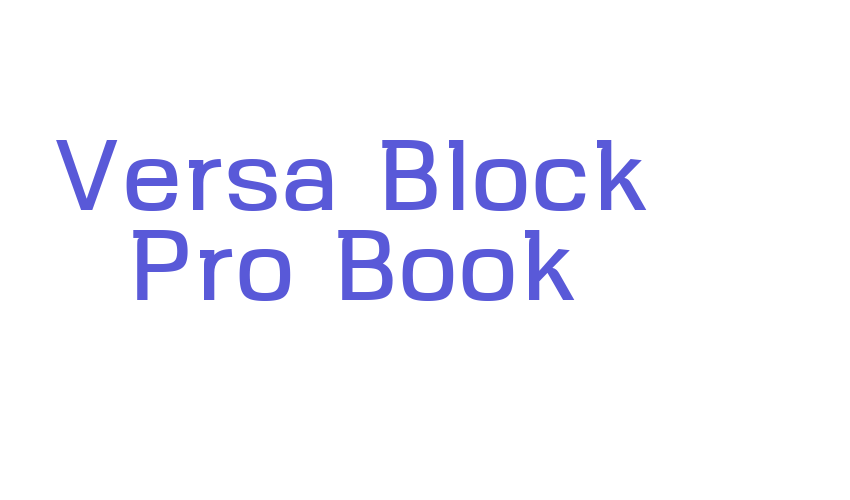 Versa Block Pro Book Font