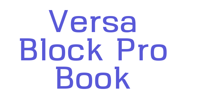 Versa Block Pro Book Font