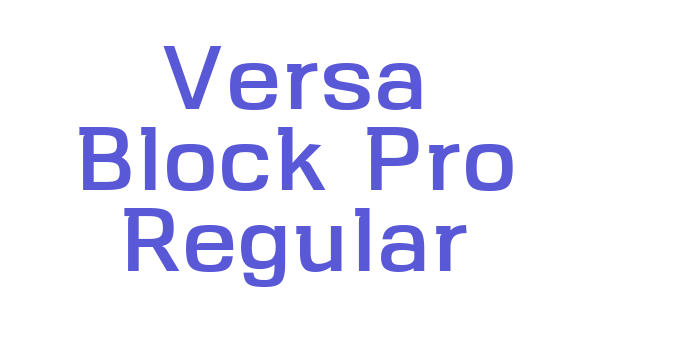 Versa Block Pro Regular Font Download