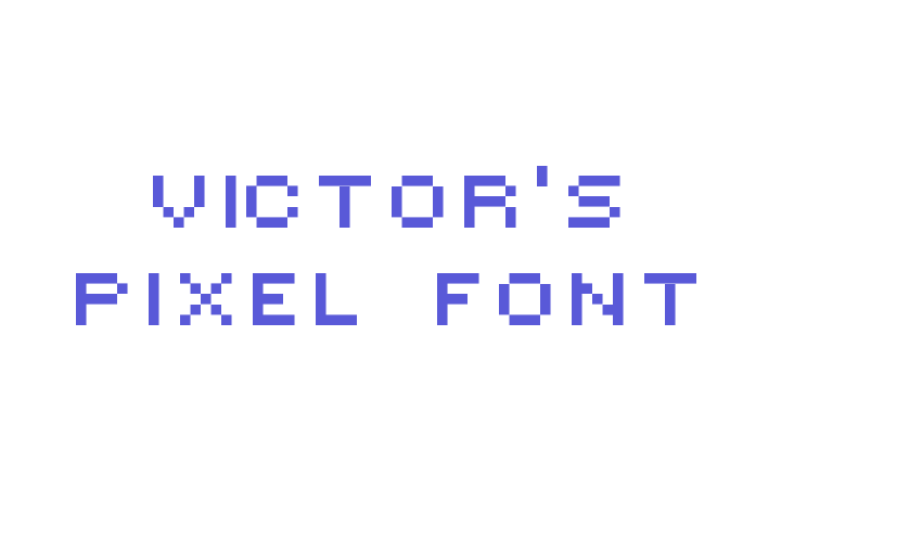 Victor’s Pixel Font Font