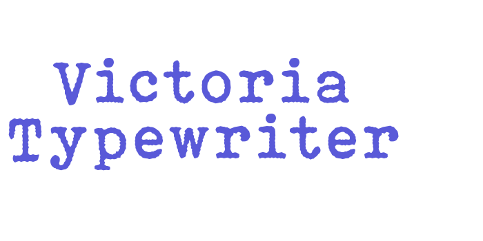 Victoria Typewriter Font Download