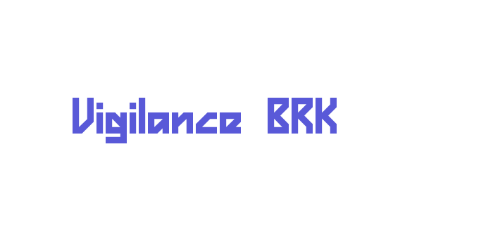 Vigilance BRK Font Download