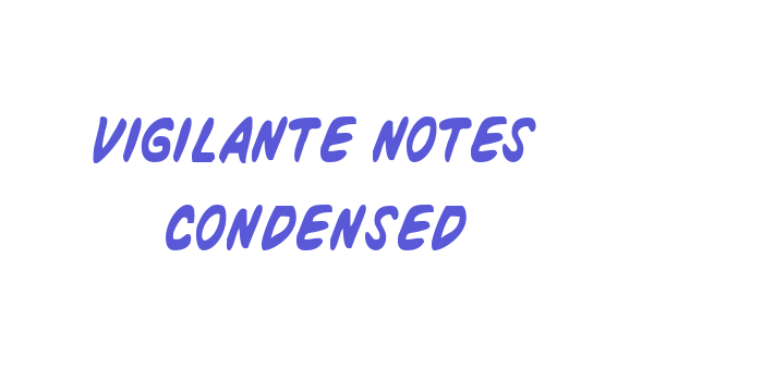 Vigilante Notes Condensed Font Download