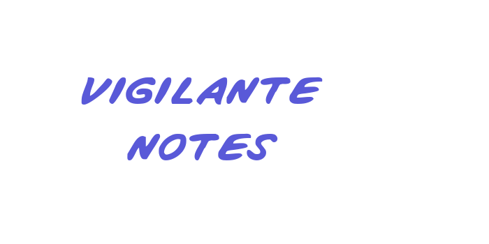 Vigilante Notes Font Download