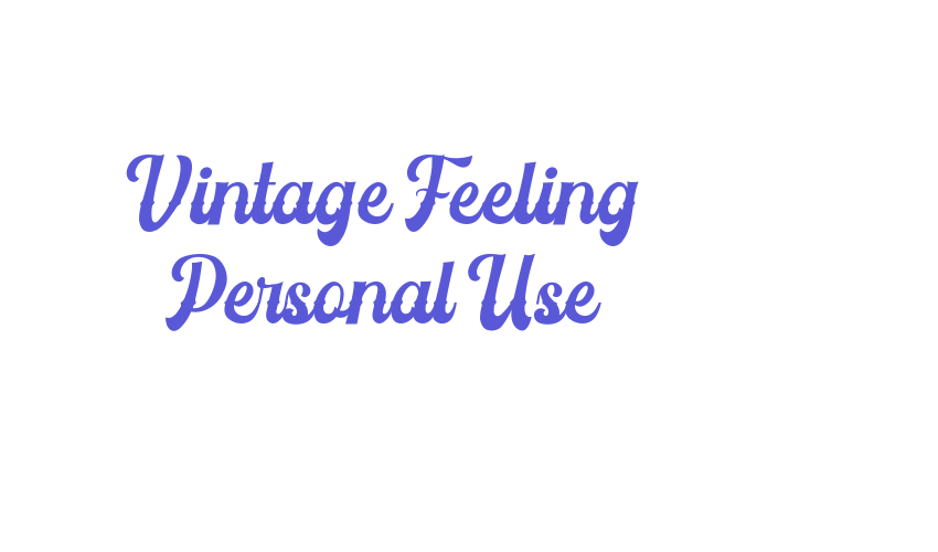 Vintage Feeling Personal Use Font Download