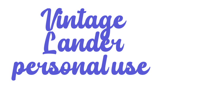 Vintage Lander personal use Font Download