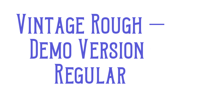 Vintage Rough – Demo Version Regular Font Download