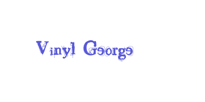 Vinyl George Font Download