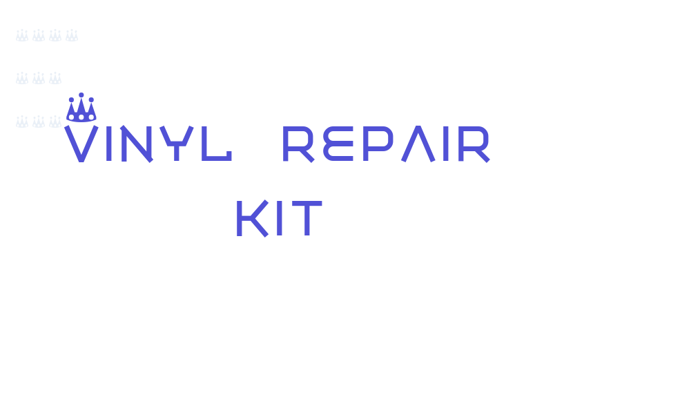 Vinyl repair kit-font-download