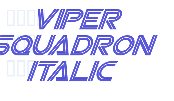 Viper Squadron Italic Font