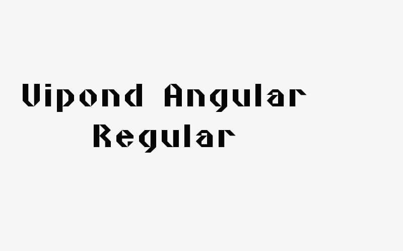 Vipond Angular Regular Font