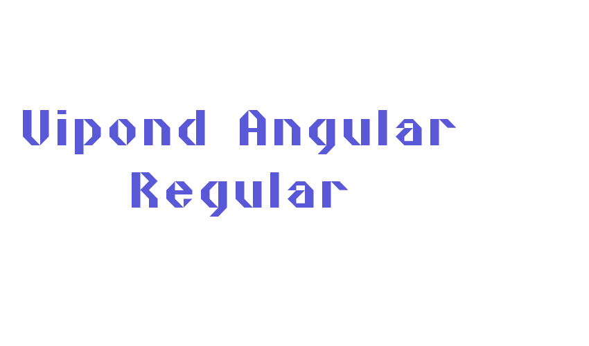 Vipond Angular Regular Font Download