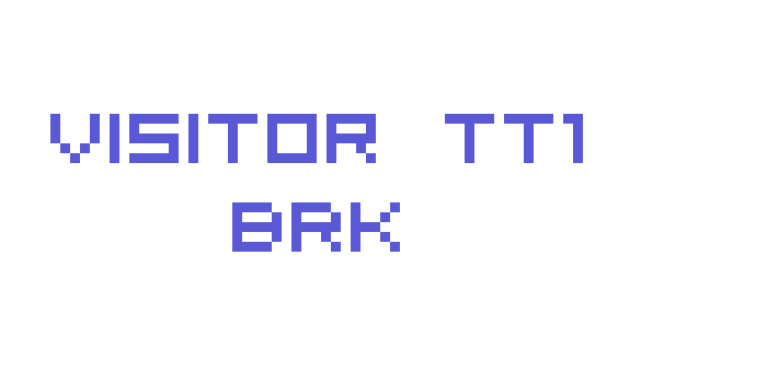 Visitor TT1 BRK Font Download