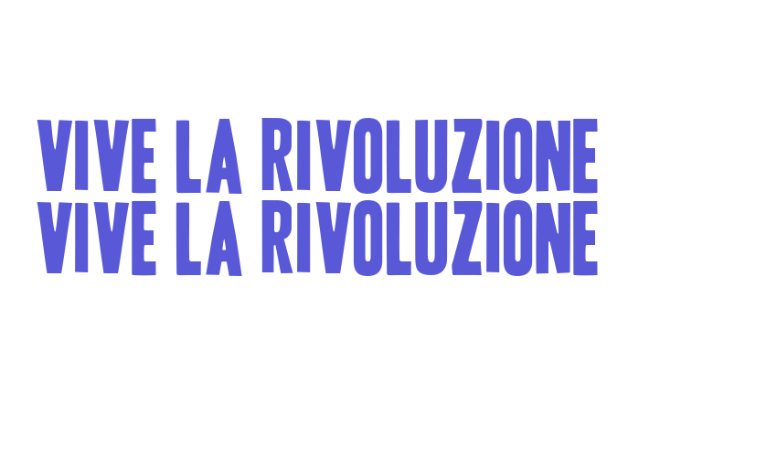 Vive la Rivoluzione Vive la Rivoluzione Font