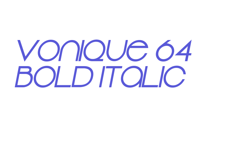 Vonique 64 Bold Italic Font