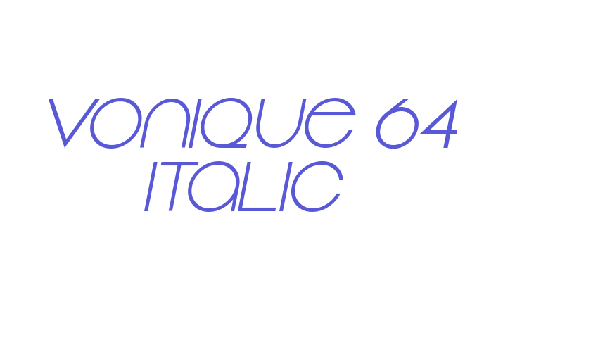 Vonique 64 Italic Font