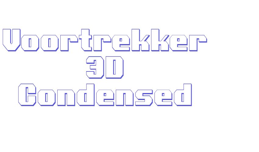 Voortrekker 3D Condensed Font Download