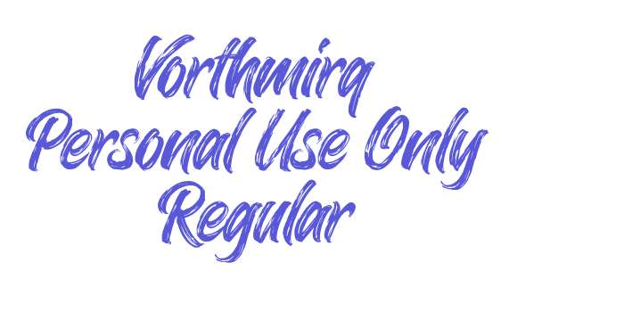 Vorthmirq Personal Use Only Regular Font Download