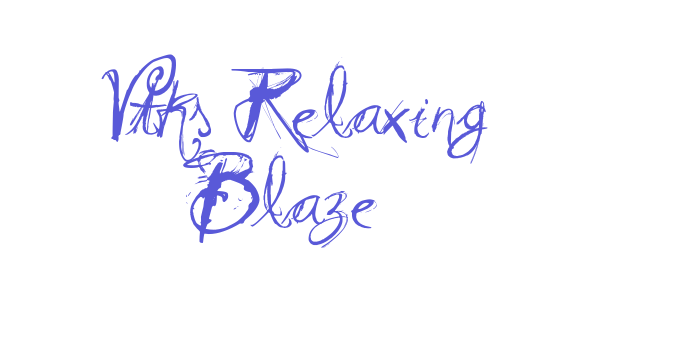 Vtks Relaxing Blaze Font