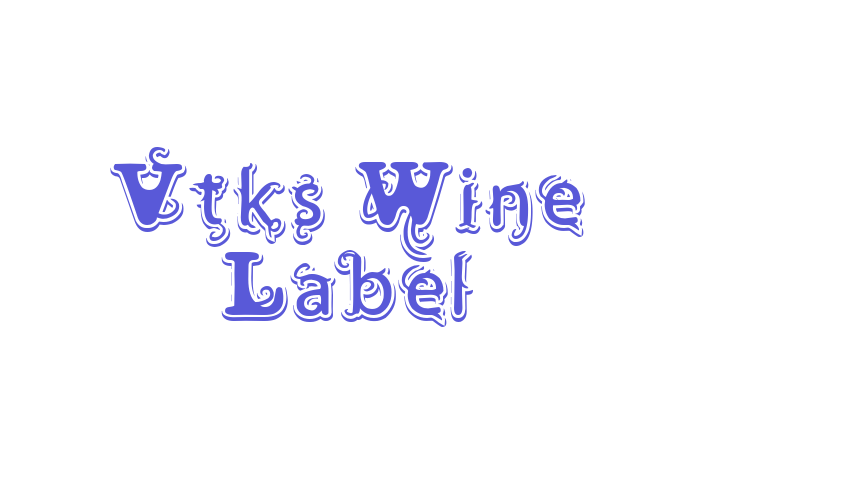 Vtks Wine Label Font Download