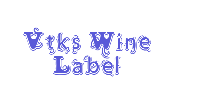 Vtks Wine Label Font Download