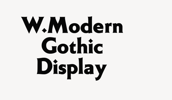 W.Modern Gothic Display Font