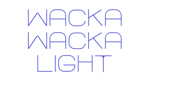 WACKA WACKA Light Font