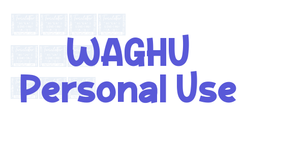 WAGHU Personal Use font free