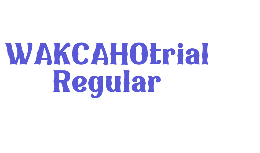 WAKCAHOtrial Regular Font Download