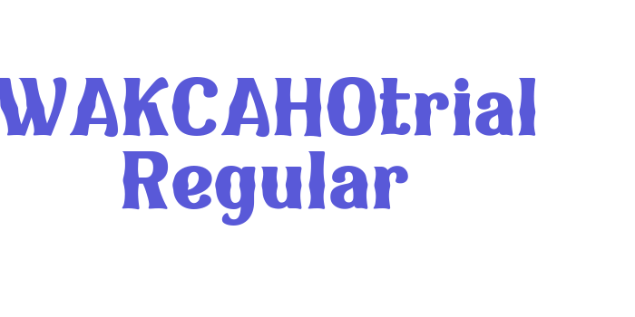 WAKCAHOtrial Regular Font Download