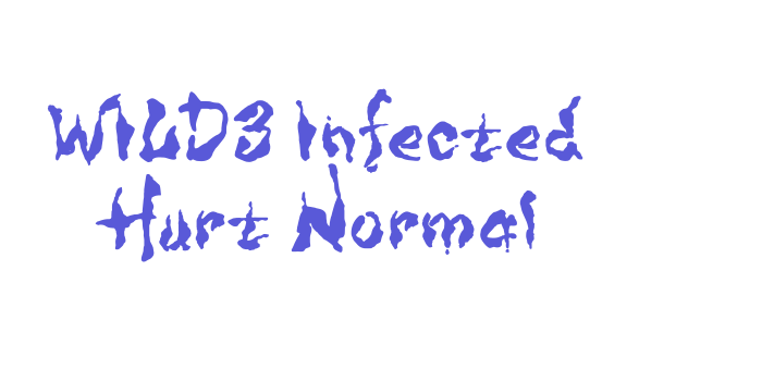 WILD3 Infected Hurt Normal Font Download