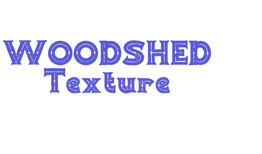 WOODSHED Texture Font Download