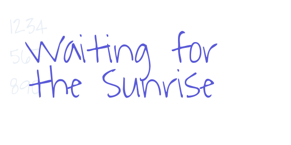 Waiting for the Sunrise font free