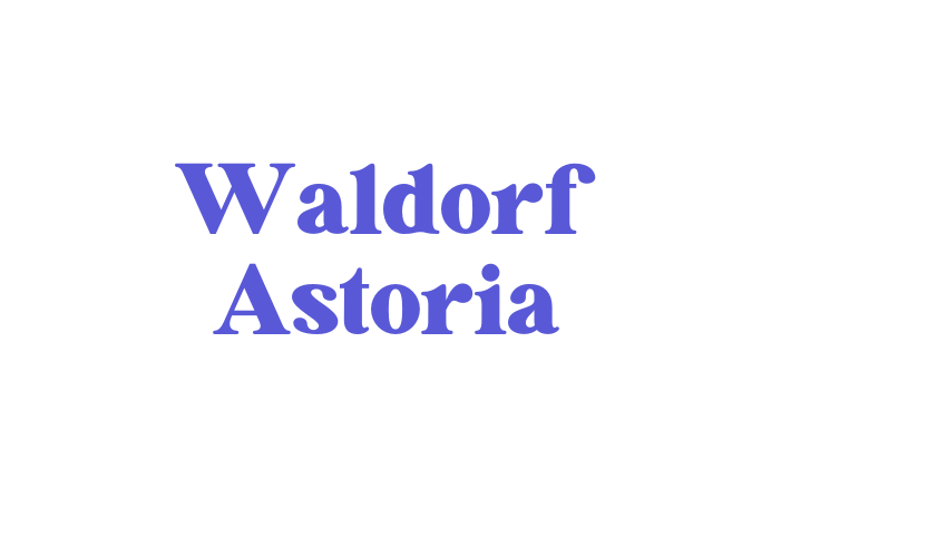 Waldorf Astoria Font Download