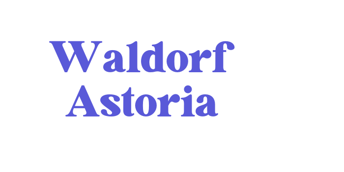 Waldorf Astoria Font