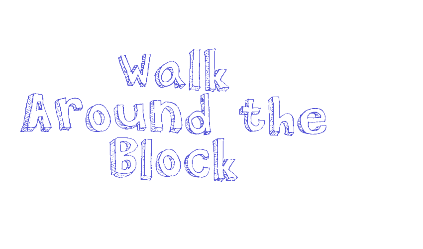 Walk Around the Block Font Download