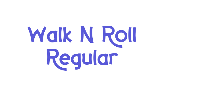 Walk N Roll Regular Font Download