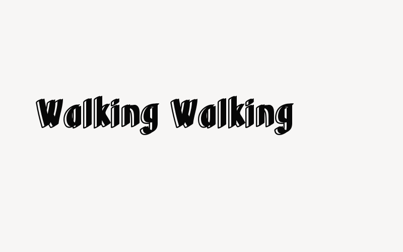 Walking Walking Font