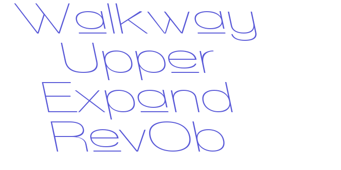 Walkway Upper Expand RevOb Font Download