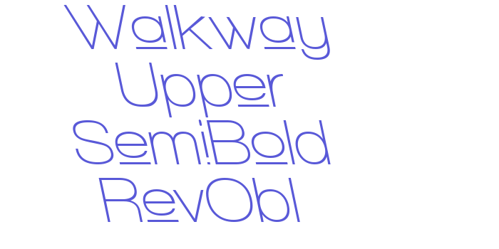 Walkway Upper SemiBold RevObl Font Download